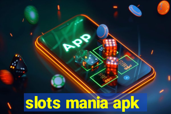 slots mania apk